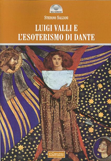 Luigi Valli e l'esoterismo di Dante - Stefano Salzani - copertina