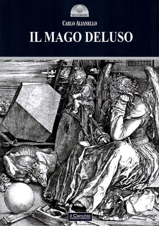 Il mago deluso - Carlo Alianello - copertina