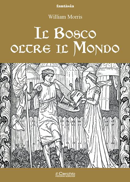 Il bosco oltre il mondo - William Morris - copertina