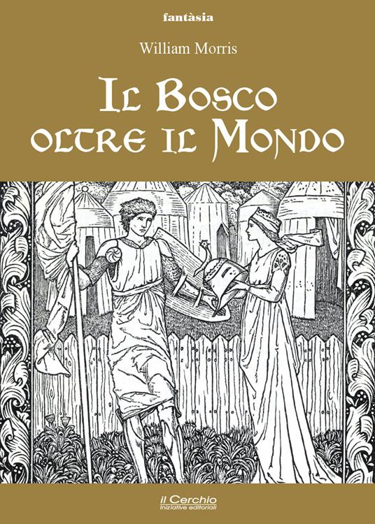 Il bosco oltre il mondo - William Morris - copertina