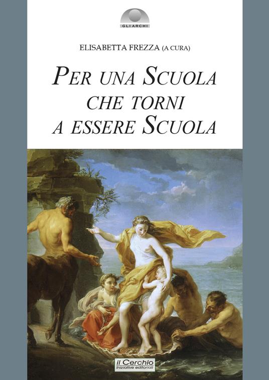 Per una scuola che torni a essere scuola - copertina