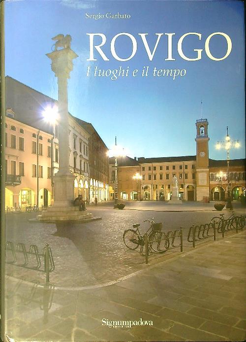 Rovigo. I luoghi e il tempo