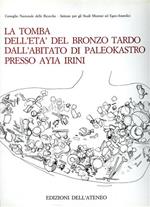 La tomba dell'età del bronzo tardo dall'abitato di Paleokastro presso Ayia Irini