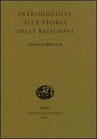 Introduzione alla storia delle religioni - Angelo Brelich - copertina