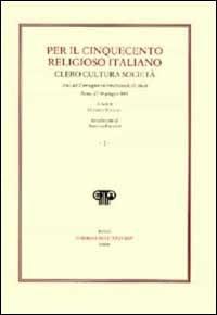 Per il Cinquecento religioso italiano. Clero cultura società - copertina