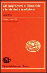 Gli epigrammi di Simonide e le vie della tradizione