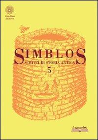 Simblos. Scritti di storia antica. Vol. 5 - copertina