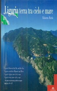 Liguria terra tra cielo e mare