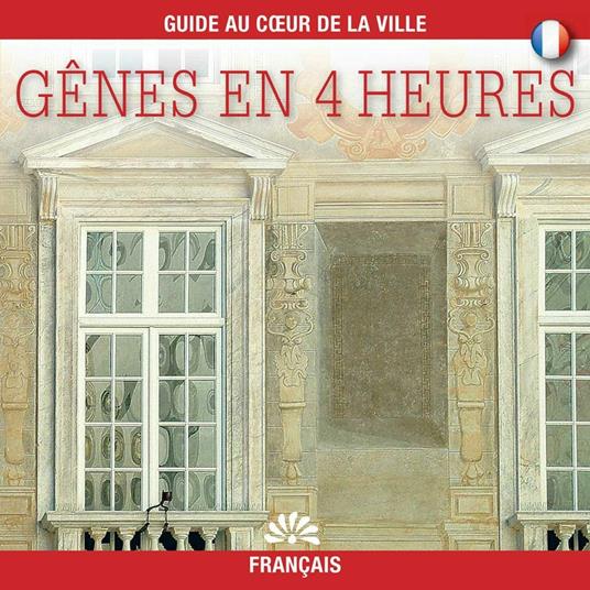 Genova in 4 ore. Ediz. francese - copertina