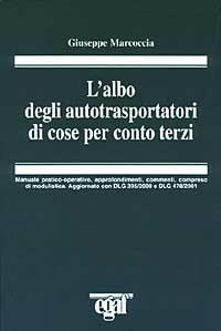 L' albo degli autotrasportatori di cose per conto terzi - Giuseppe Marcoccia - copertina