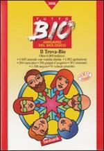 Tutto Bio 2008. Annuario del biologico