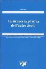 La sicurezza passiva dell'autoveicolo