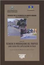 Tecniche di moderazione del traffico. Linee guida per l'applicazione in Italia