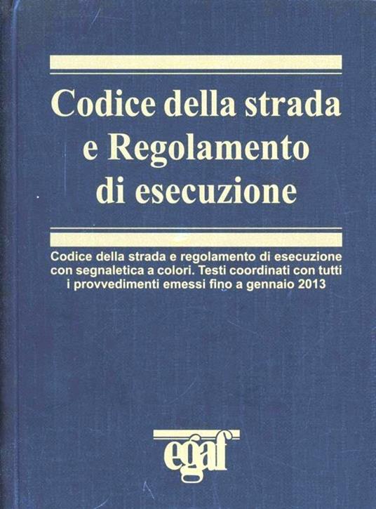Codice della strada e regolamento di esecuzione - copertina
