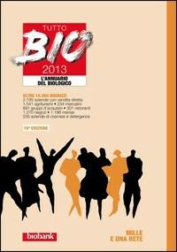 Tutto bio 2013. Annuario del biologico - copertina