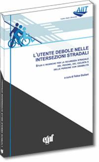 L' utente debole nelle intersezioni stradali - copertina