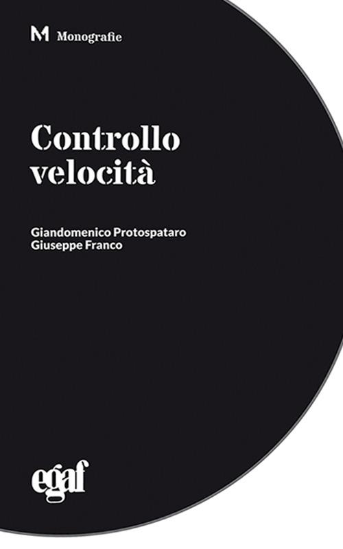 Controllo velocità - Giandomenico Protospataro,Giuseppe Franco - copertina