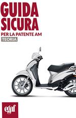 Guida sicura per la patente AM. Teoria