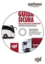 Guida sicura per le patenti superiori. DVD-ROM