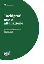 Tachigrafi: uso e alterazione