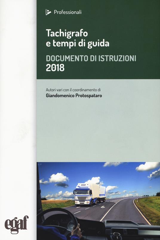 Tachigrafo e tempi di guida. Documento di istruzioni 2018 - copertina