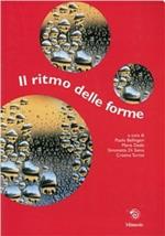 Il ritmo delle forme. Itinerario matematico (e non) nel mondo della simmetria. Simmetrie