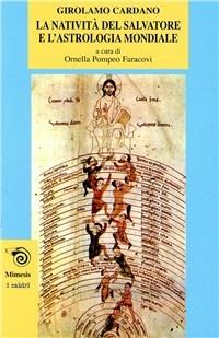 La natività del Salvatore e l'astrologia mondiale - Girolamo Cardano - copertina