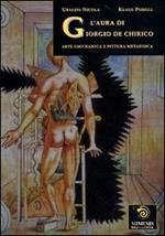 L' aura di Giorgio De Chirico. Arte emicrania e pittura metafisica