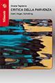 Critica della parvenza. Kant, Hegel, Schelling - Grazia Tagliavia - copertina