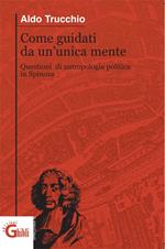 Come guidati da un'unica mente. Questioni di antropologia politica in Spinoza