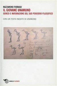 Il giovane Unamuno. Genesi e maturazione del suo pensiero filosofico - Nazzareno Fioraso - copertina