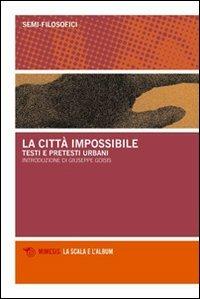 La città impossibile. Testi e pretesti urbani - copertina