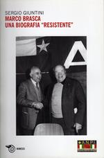 Marco Brasca: una biografia resistente