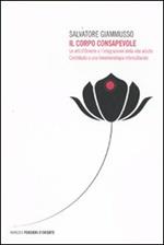 Il corpo consapevole. Le arti d'Oriente e l'integrazione della vita adulta. Contributo a una fenomenologia interculturale