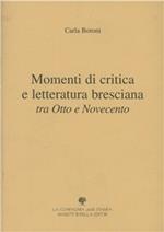 Momenti di critica e letteratura bresciana tra Otto e Novecento