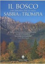 Il bosco una risorsa per le valli Sabbia e Trompia