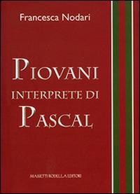 Piovani interprete di Pascal - Francesca Nodari - copertina