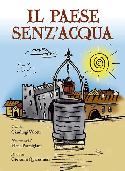 Il paese senz'acqua - Gianluigi Valotti - copertina