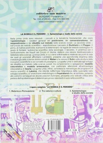 La ricerca e il pensiero. Per i Licei e gli Ist. magistrali. Con espansione online. Vol. 3: Epistemologia e studio della società-Filosofia e scienze sociali a confronto. - Marco Pighizzini,Salvatore Spagnolello - 2