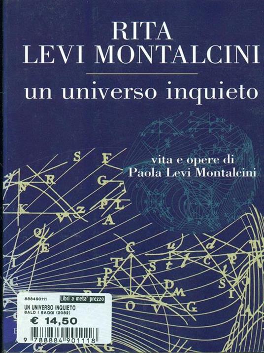 Un universo inquieto. Vita e opere di Paola Levi Montalcini - Rita Levi-Montalcini - 4
