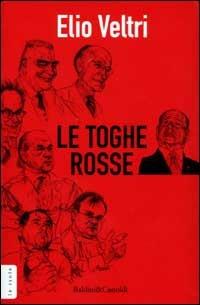 Le Toghe Rosse - Elio Veltri - copertina