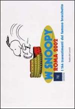 W Snoopy. I 144 travestimenti del famoso bracchetto. Roma 2002