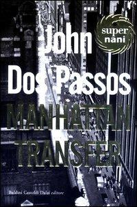 Manhattan Transfer - John Dos Passos - copertina