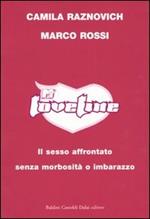 Loveline. Il sesso affrontato senza morbosità o imbarazzo