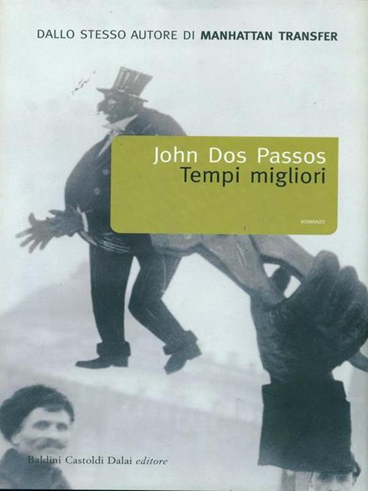 Tempi migliori - John Dos Passos - copertina