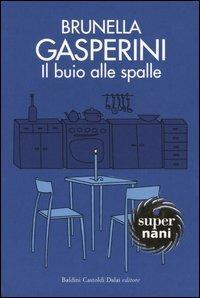 Il buio alle spalle - Brunella Gasperini - copertina