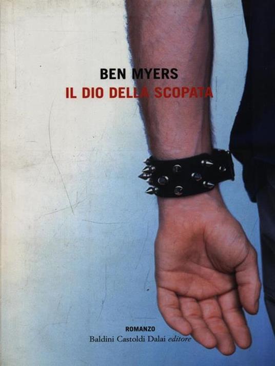 Il dio della scopata - Ben Myers - copertina