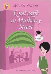 Quel caffè in Mulberry Street - Sharon Owens - copertina
