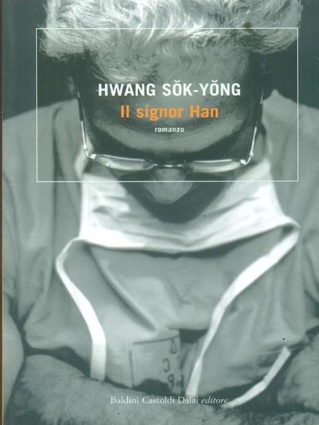 Il signor Han - Sok-Yong Hwang - 3