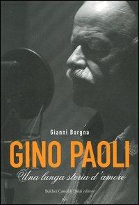 Gino Paoli. Una lunga storia d'amore. Con DVD - Gianni Borgna - 2